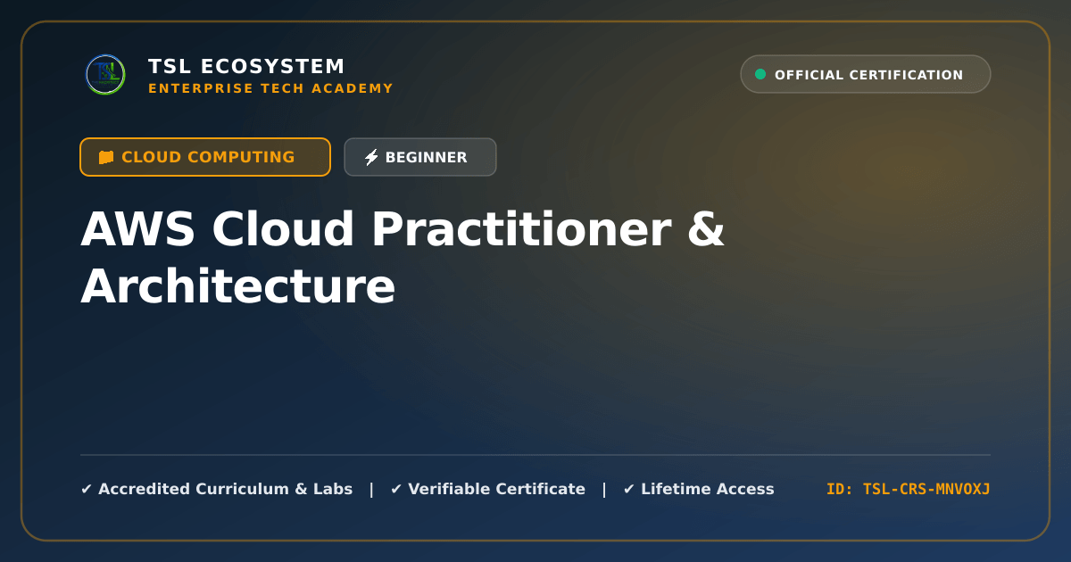 AWS Cloud Practitioner & Architecture