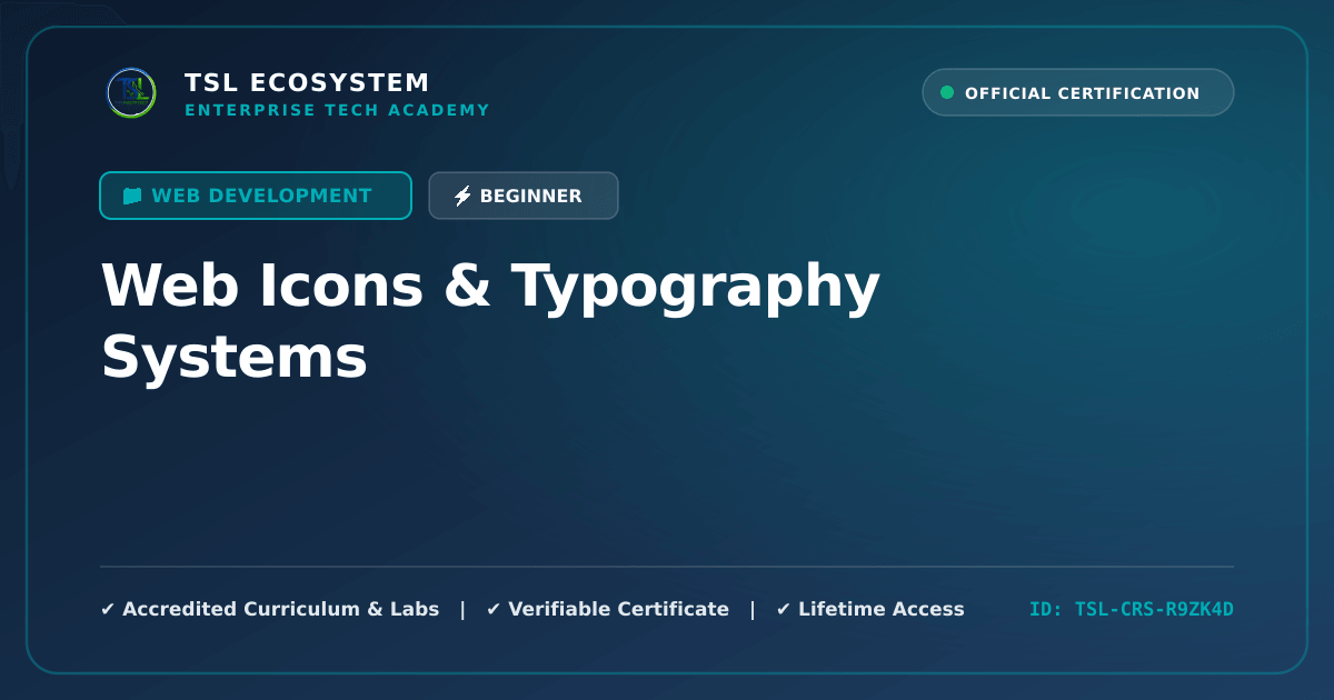 Web Icons & Typography Systems