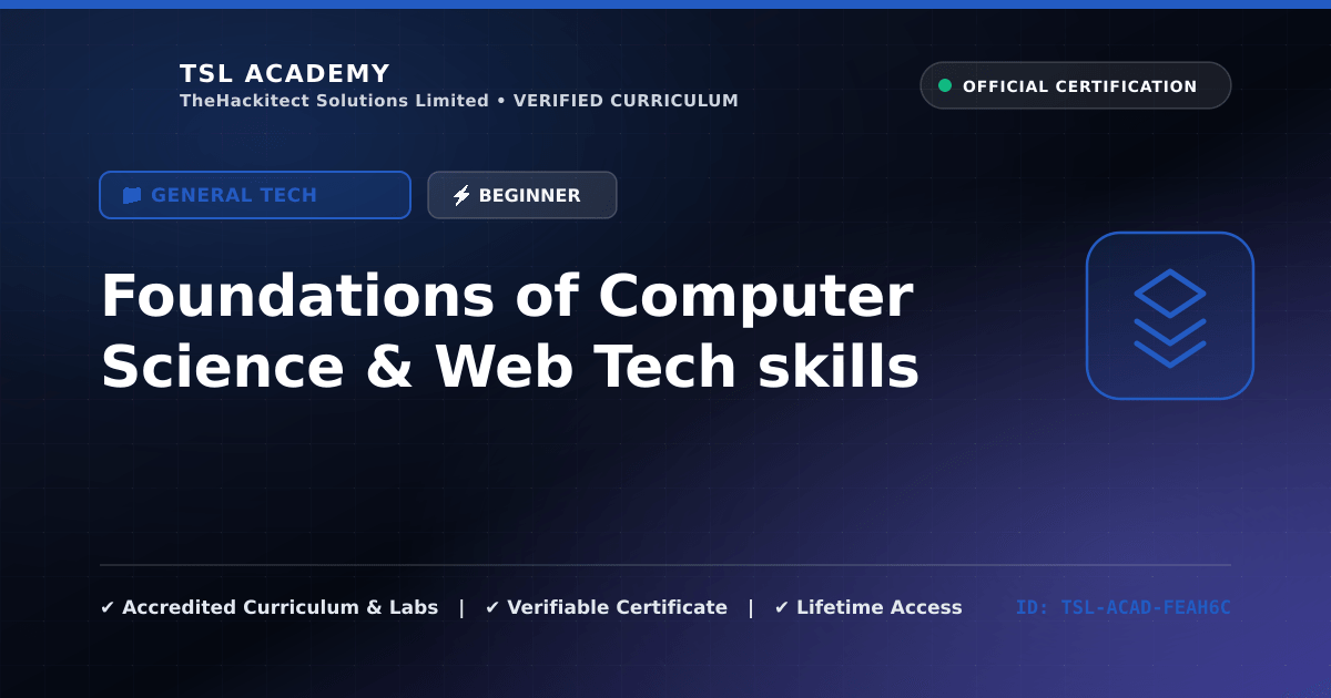 Foundations of Computer Science & Web Tech skills